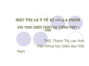 Một vài lưu ý về kĩ năng sư phạm khi thực hiện thiết kế tiếng Việt 1