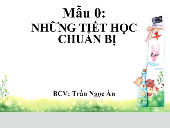 Bài giảng Tiếng Việt Lớp 1 - Trần Ngọc Ẩn - Mẫu 0: Những tiết học chuẩn bị