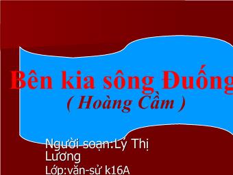 Bài giảng Bên kia sông Đuống