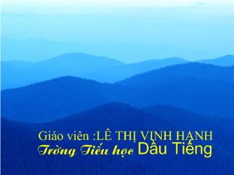 Bài giảng Luyện từ và câu - Ôn tập về từ chỉ hoạt động, trạng thái so sánh