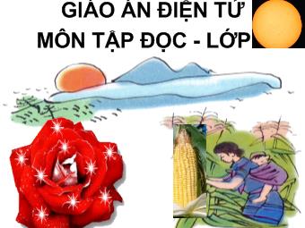 Bài giảng Tập đọc - Bài: Khúc hát ru những em bé lớn trên lưng mẹ