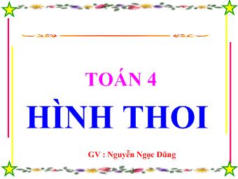 Bài giảng Toán 4 - Bài: Hình thoi