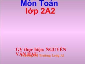 Bài giảng Toán - Bài: Một phần tư