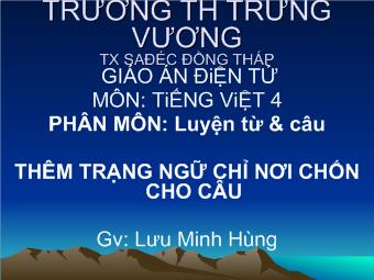 Giáo án điện tử môn Tiếng Việt 4 - Phân môn: Luyện từ và câu