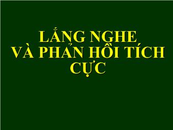 Lắng nghe và phản hồi tích cực