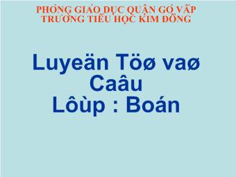 Luyện từ và câu - Bài: Câu khiến