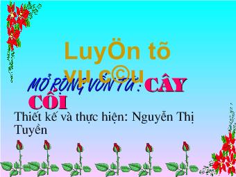 Luyện từ và câu - Mở rộng vốn từ: Cây cối