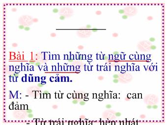 Luyện từ và câu - Mở rộng vốn từ: Dũng cảm