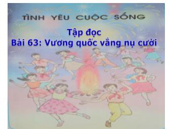 Tập đọc - Bài 63: Vương quốc vắng nụ cười