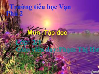 Tập đọc - Bài: Hội đua voi ở Tây Nguyên