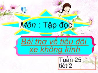 Tập đọc - Bài thơ về tiểu đội xe không kính