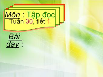 Tập đọc - Tuần 30, tiết 1