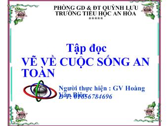 Tập đọc - Vẽ về cuộc sống an toàn