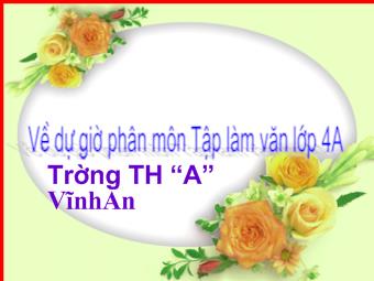 Tập làm văn - Bài: Đoạn văn trong bài văn miêu tả cây cối