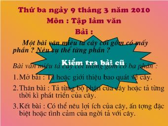 Tập làm văn - Bài: Luyện tập xây dựng mở bài trong bài văn miêu tả cây cối