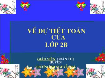 Toán - Bài: Ôn tập về phép nhân và phép chia (tiếp theo)