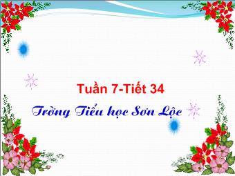 Toán lớp 3 - Tuần 7 - Tiết 34