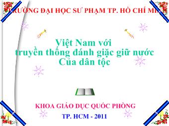 Bài giảng Việt Nam với truyền thống đánh giặc giữ nước của dân tộc