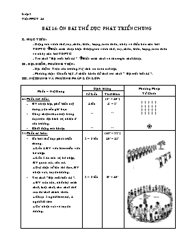 Giáo án lớp 2 - Bài 16: Ôn bài thể dục phát triển chung