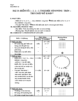 Giáo án lớp 2 - Bài 20: Điểm số 1 – 2, 1 – 2, theo đội hình vòng tròn trò chơi “bỏ khăn”