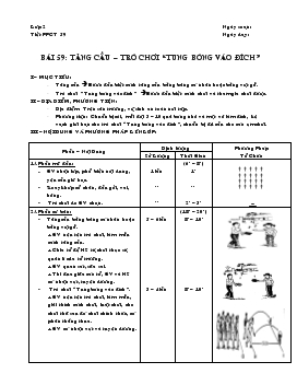 Giáo án lớp 2 - Bài 59: Tâng cầu – trò chơi “tung bóng vào đích”