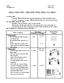 Giáo án lớp 2 - Bài 60: Tâng cầu trò chơi “tung bóng vào đích”