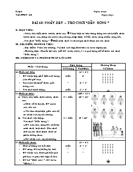 Giáo án lớp 4 - Bài 68: Nhảy dây trò chơi “dẫn bóng”