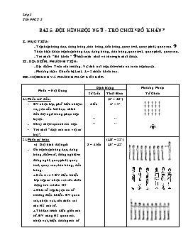 Giáo án lớp 5 - Bài 5: Đội hình đội ngũ trò chơi “bỏ khăn”