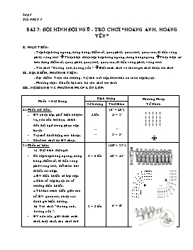 Giáo án lớp 5 - Bài 7: Đội hình đội ngũ trò chơi “hoàng anh, hoàng yến”