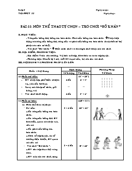 Giáo án Thể dục lớp 5 - Bài 55: Môn thể thao tự chọn trò chơi “bỏ khăn”