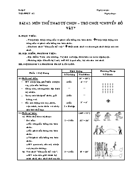 Giáo án Thể dục lớp 5 - Bài 62: Môn thể thao tự chọn trò chơi “chuyển đồ vật”