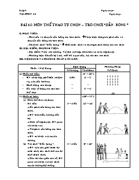 Giáo án Thể dục lớp 5 - Bài 65: Môn thể thao tự chọn trò chơi “dẫn bóng”