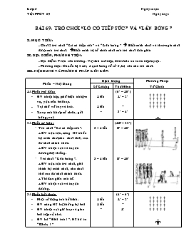 Giáo án Thể dục lớp 5 - Bài 69: Trò chơi “lò cò tiếp sức” và “lăn bóng”