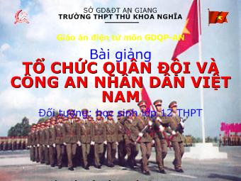Bài giảng Tổ chức quân đội và công an nhân dân Việt Nam
