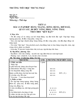 Giáo án Thể dục lớp 5 - Tiết 13- Bài 13: Tập hợp hàng ngang, dóng hàng, điểm số, quay sau, đi đều vòng phải, vòng trái. trò chơi 