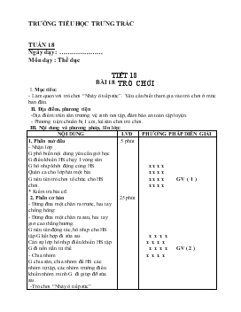 Giáo án Thể dục - Tiết 18 - Bài 18: Trò chơi