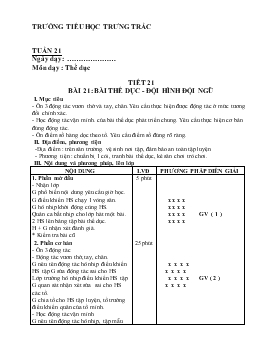 Giáo án Thể dục - Tiết 21 - Bài 21: Bài thể dục đội hình đội ngũ