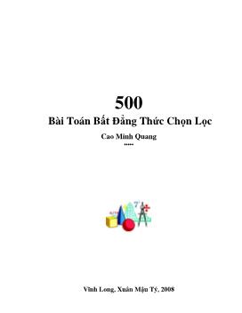 500 bài toán bất đẳng thức chọn lọc - Cao Minh Quang