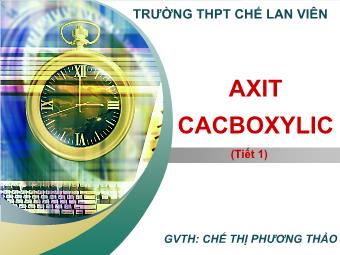 Axit cacboxylic (tiết 1) - Chế Thị Phương Thảo