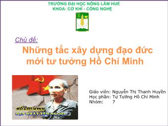 Chủ đề: Những tắc xây dựng đạo đức mới tư tưởng Hồ Chí Minh