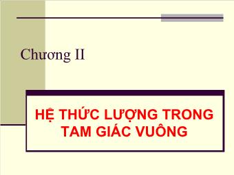 Tiết 1,2 - Bài 1: Một số hệ thức về cạnh và đường cao trong tam giác vuông