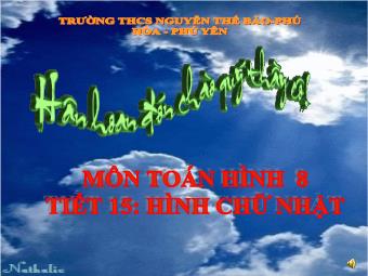 Tiết 15: Hình chữ nhật - Trương Hoàng