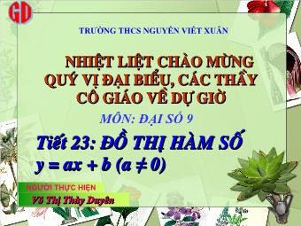 Tiết 23: Đồ thị hàm số y = ax + b (a ≠ 0) - Võ Thị Thùy Duyên