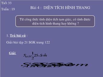 Tiết 33 - Bài 4: Diện tích hình thang