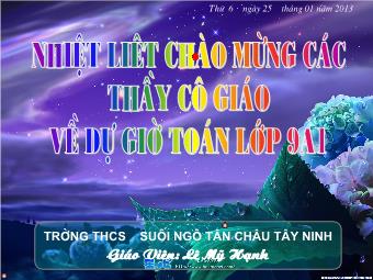 Tiết 39: Liên hệ giữa cung và dây - Lê Mỹ Hạnh