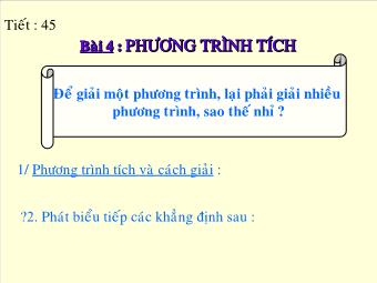 Tiết 45 - Bài 4: Phương trình tích