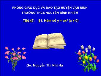 Tiết 47 - Bài 1. Hàm số y = ax2 (a ≠ 0)