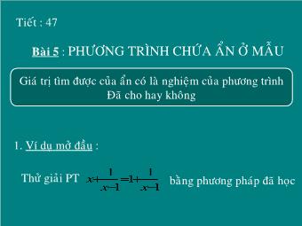 Tiết 47 - Bài 5: Phương trình chứa ẩn ở mẫu