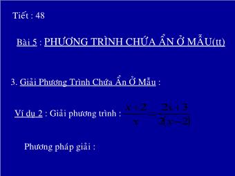 Tiết 48 - Bài 5: Phương trình chứa ẩn ở mẫu(tt)