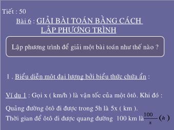 Tiết 50 - Bài 6: Giải bài toán bằng cách lập phương trình